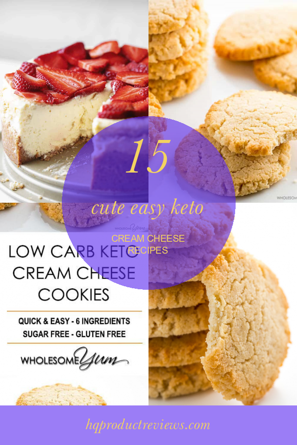 15 Cute Easy Keto Cream Cheese Recipes Best Product Reviews